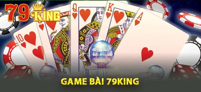 Cách Tham Gia Game Bài Tại 79King